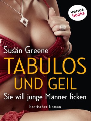 cover image of Tabulos und geil – Sie will junge Männer ficken